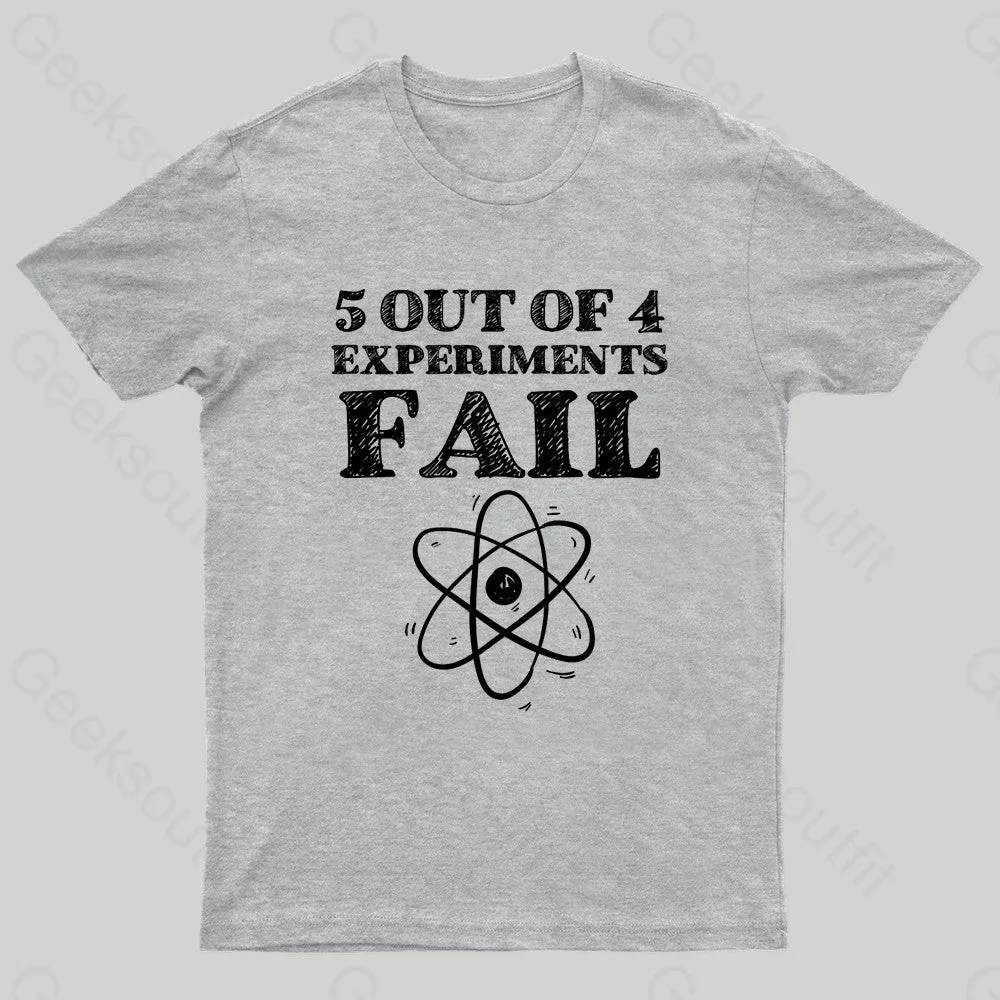 5 Out Of 4 Experiments Fall Geek T-Shirt