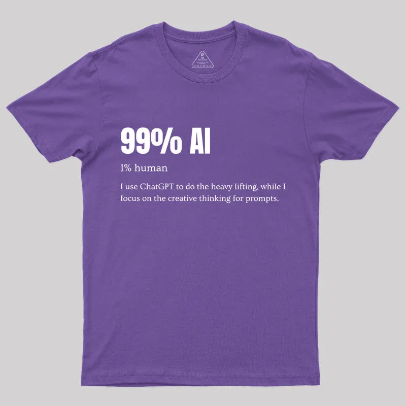 99% AI T-Shirt