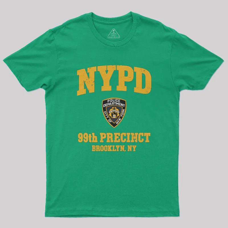 99th Precinct Brooklyn NY Geek T-Shirt