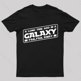 A Galaxy Far Far Away Nerd T-Shirt