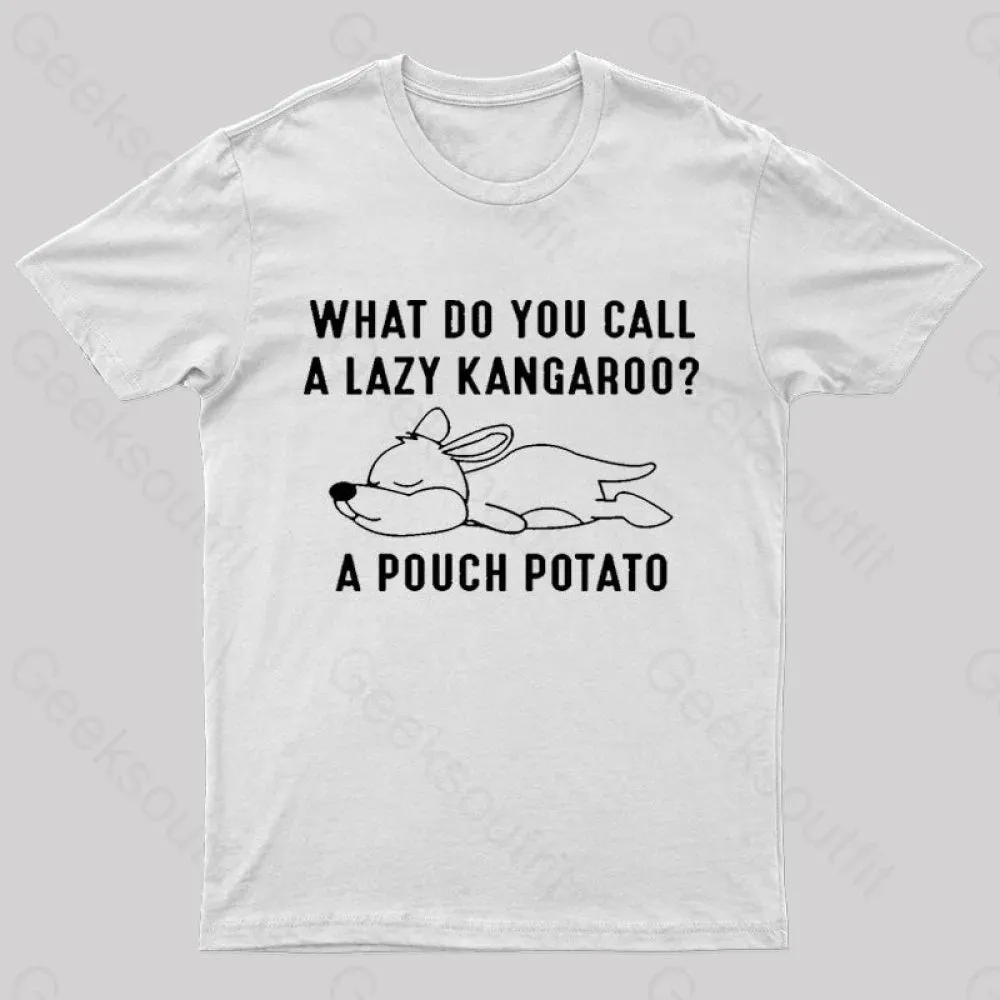 A Pouch Potato Nerd T-Shirt