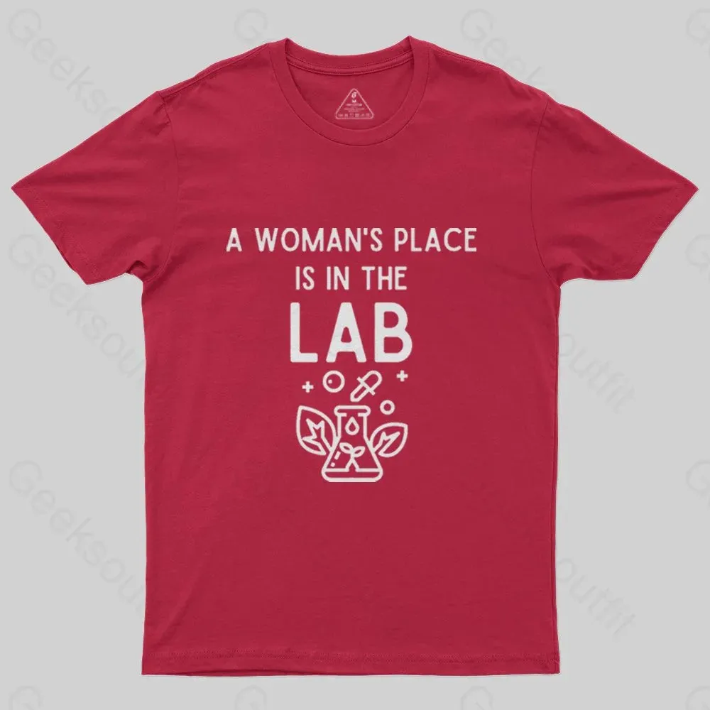 A Woman's Place is in the Lab T-Shirt