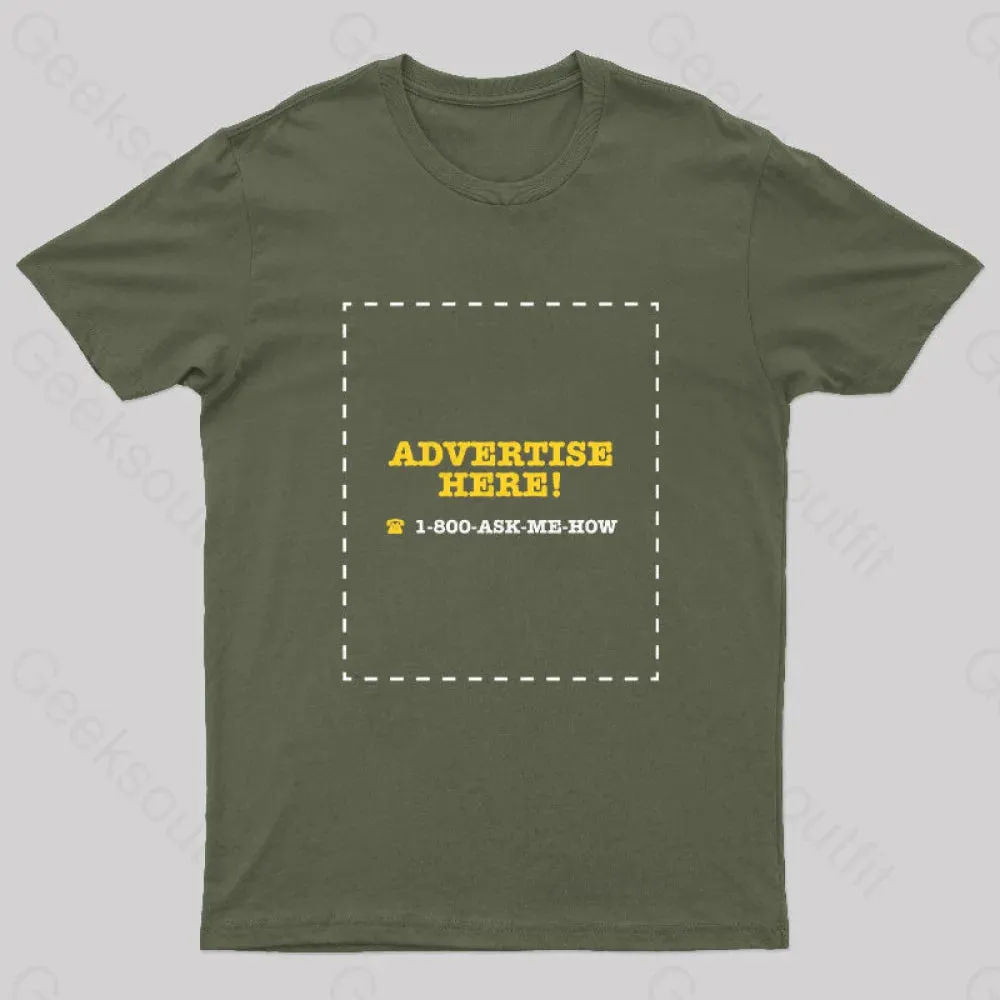 Advertise Here Geek T-Shirt