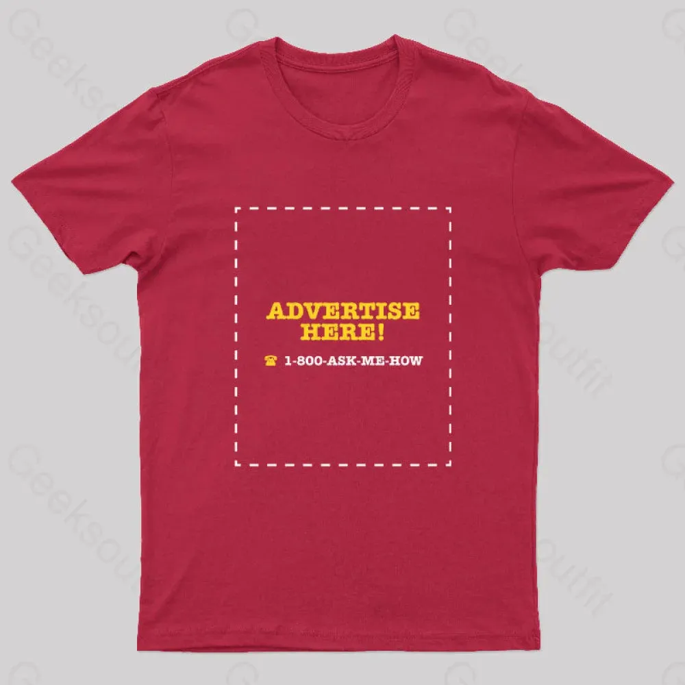 Advertise Here Geek T-Shirt