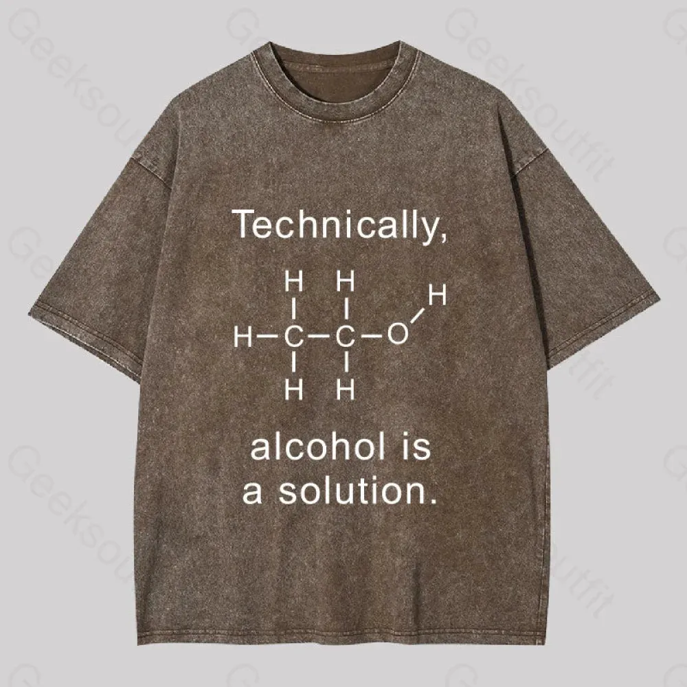 Alcohol Is A Solution Washed T-shirt