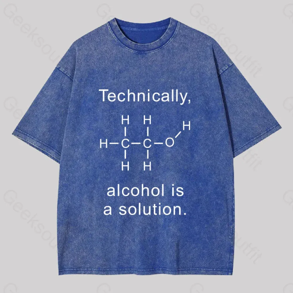 Alcohol Is A Solution Washed T-shirt