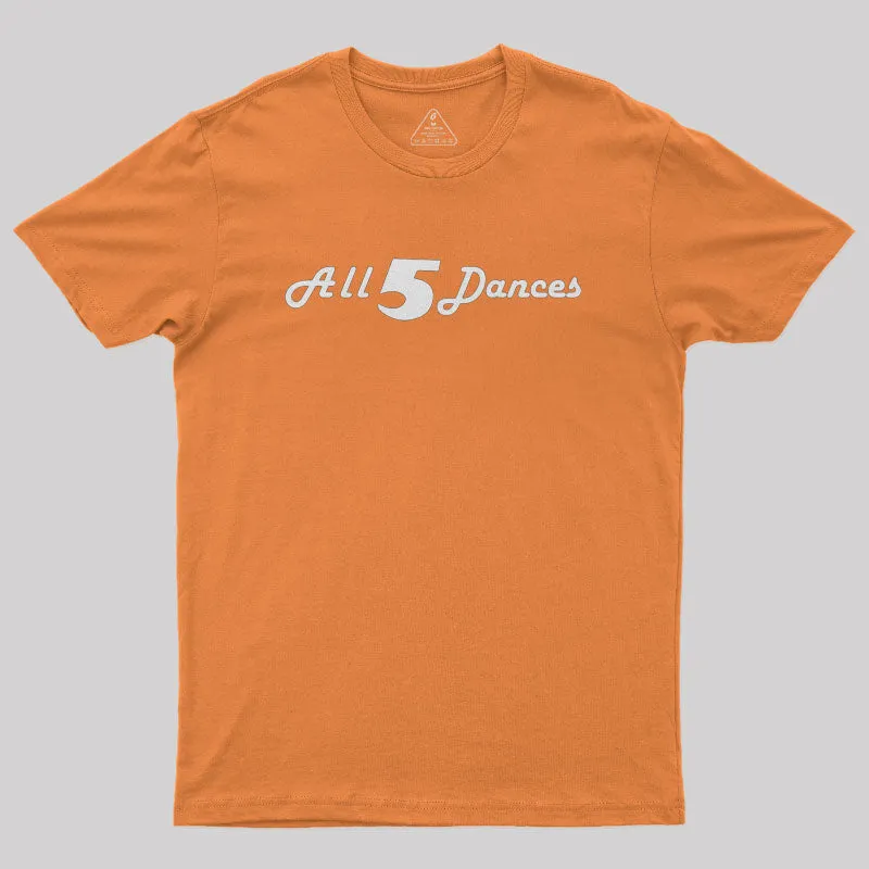 All 5 Dances Geek T-Shirt