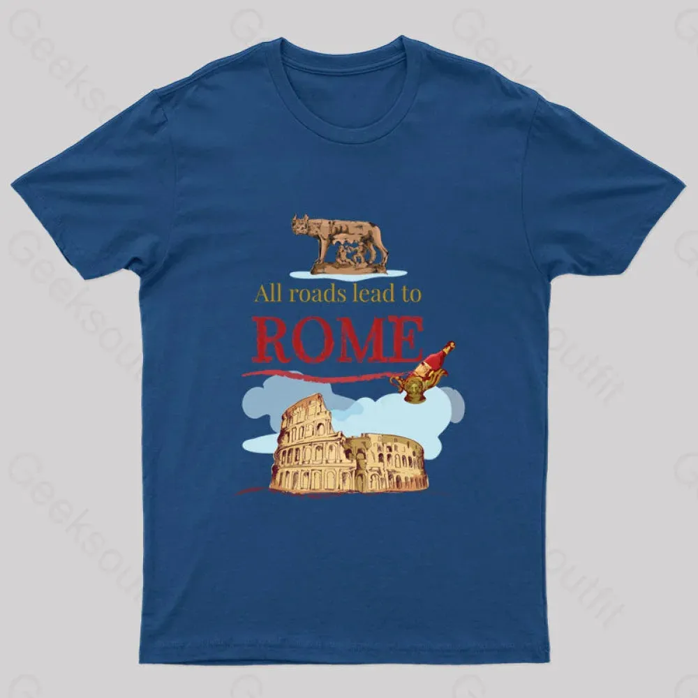 All Roads Lead to Rome Nerd T-Shirt