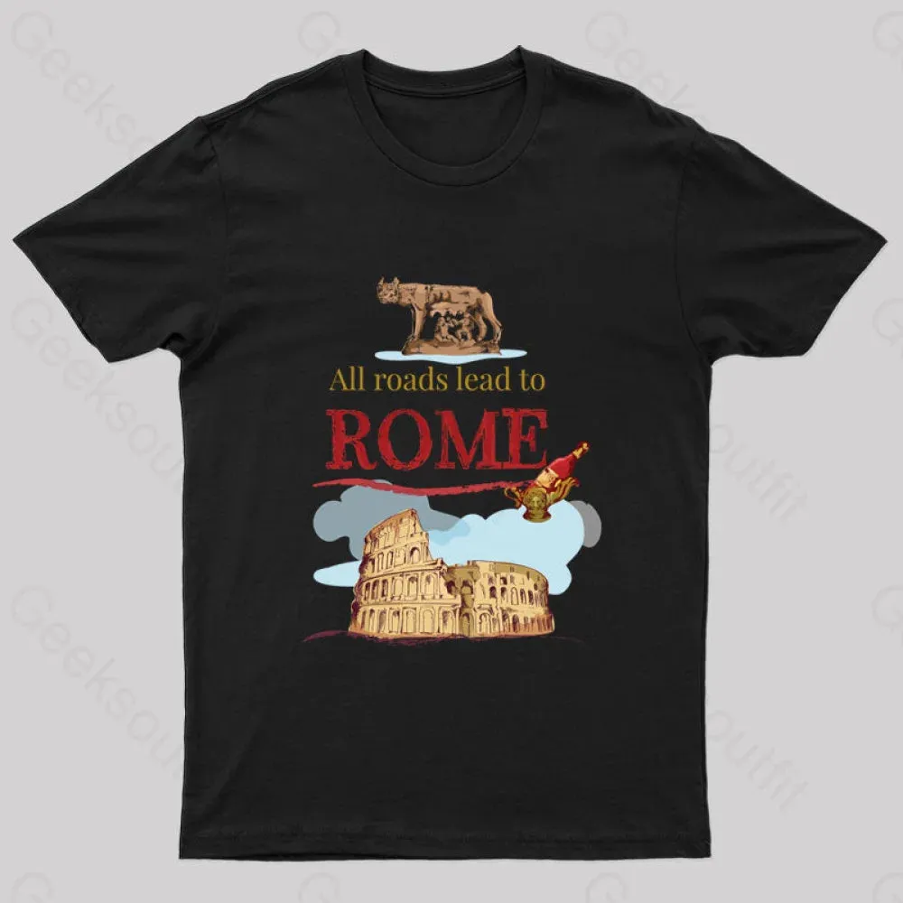 All Roads Lead to Rome Nerd T-Shirt