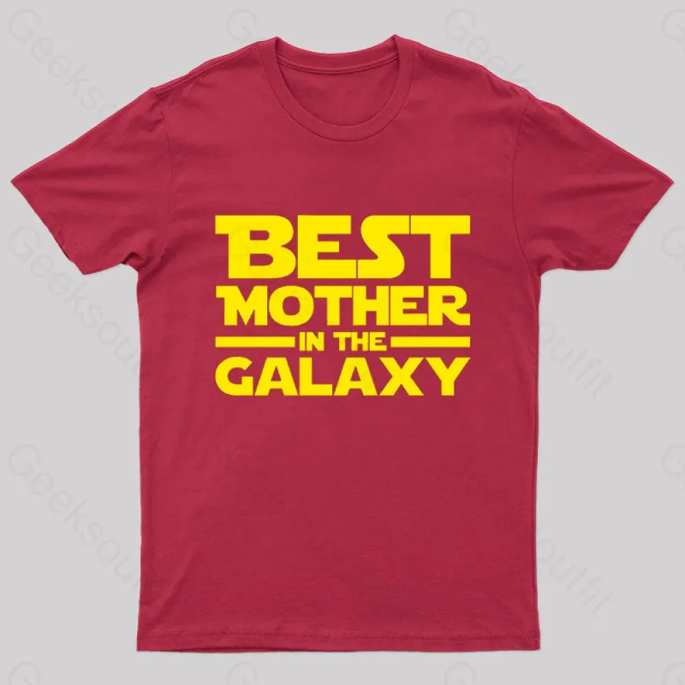 Best Mother In The Galaxy Geek T-Shirt