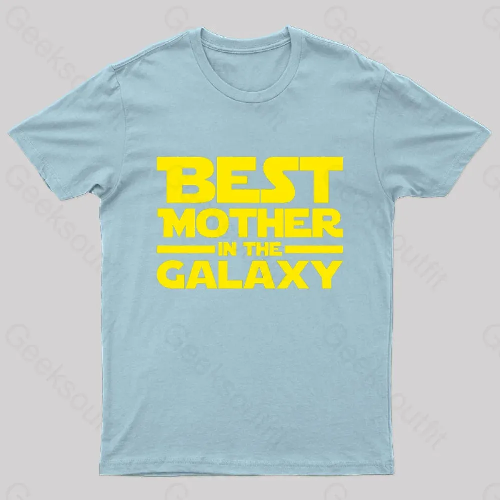 Best Mother In The Galaxy Geek T-Shirt