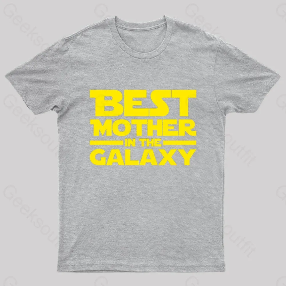 Best Mother In The Galaxy Geek T-Shirt