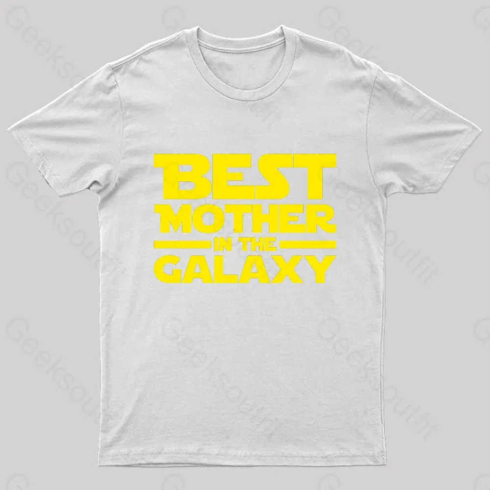 Best Mother In The Galaxy Geek T-Shirt