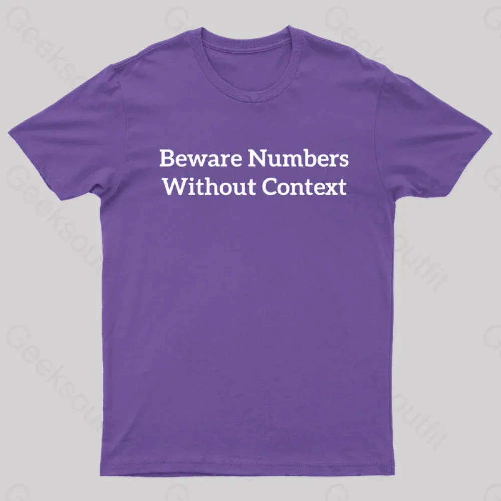 Beware Numbers Nerd T-Shirt