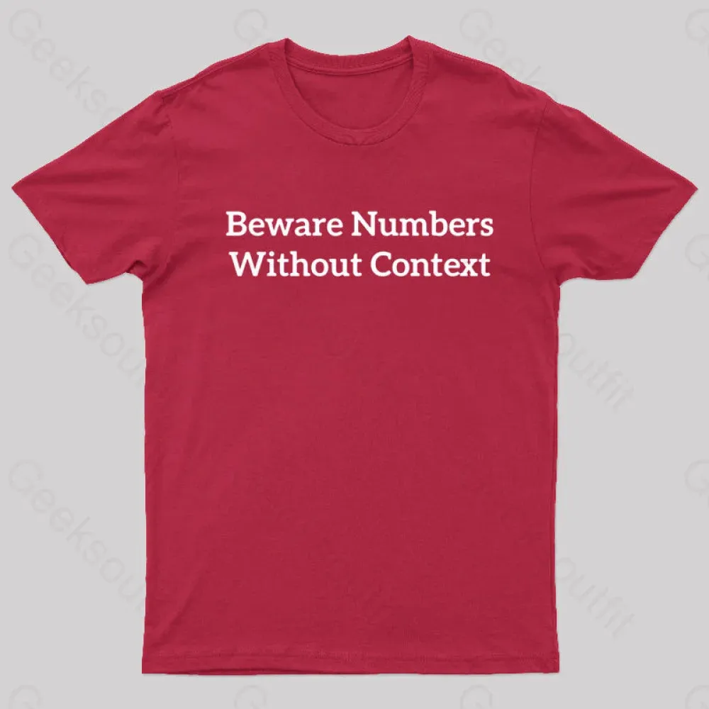 Beware Numbers Nerd T-Shirt