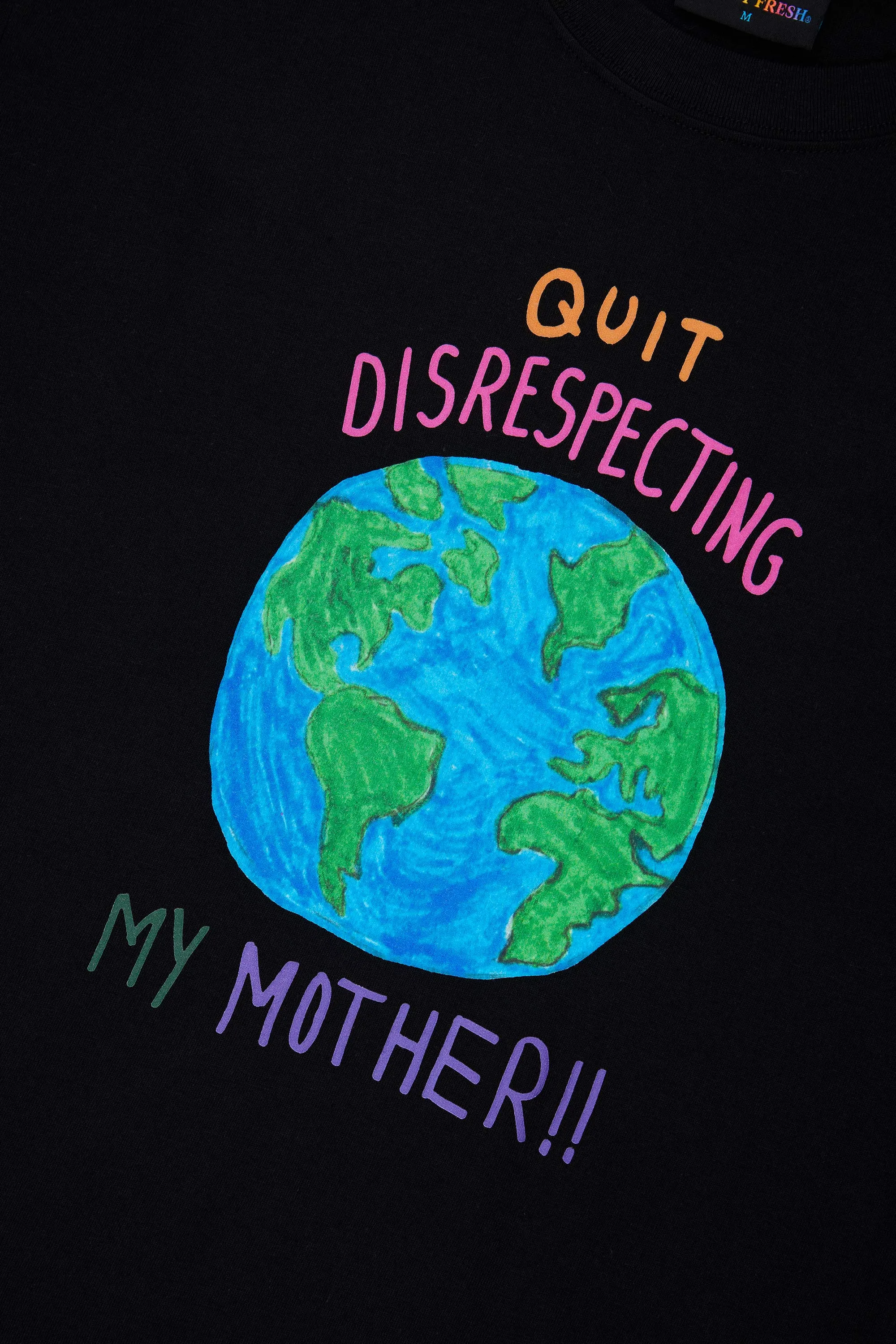 Quit Disrespecting My Mother Tee